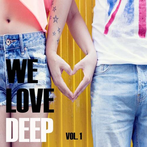 We Love Deep, Vol. 1