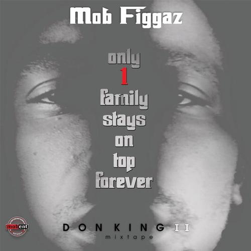 Don King II Mixtape (Only 1 Family Stays on Top Forever)