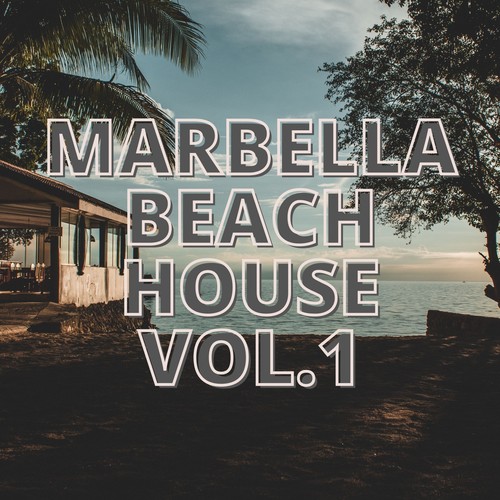 Marbella Beach House Vol.1