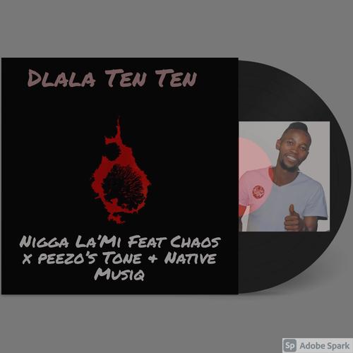 Nigga La'Mi (feat. Chaos, Peezo's Tone & Native Musiq)