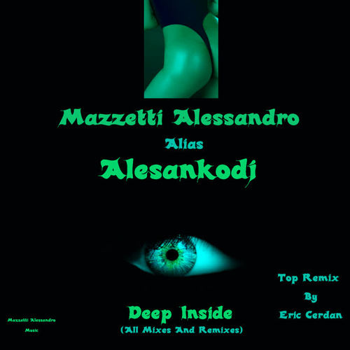 Deep Inside (All Mixes & Remixes)