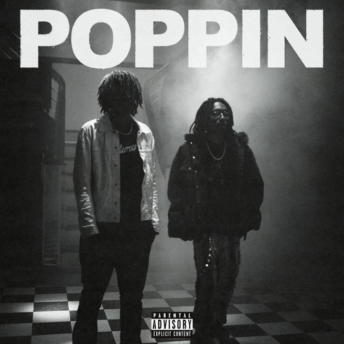 Poppin (Explicit)