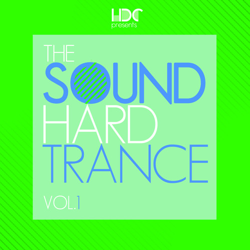 The Sound Of Hard Trance Vol.1