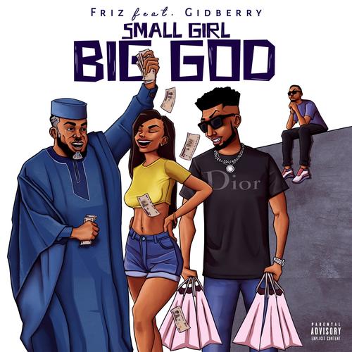 Small Girl, Big God (feat. Gidberry) [Explicit]