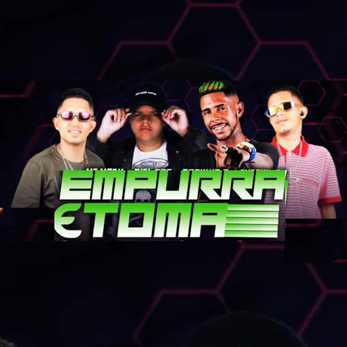 Empurra e Toma (Explicit)