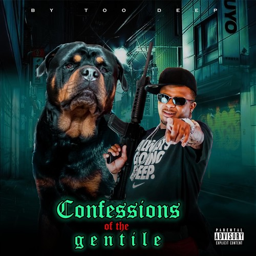 Confessions of a Gentile (Explicit)