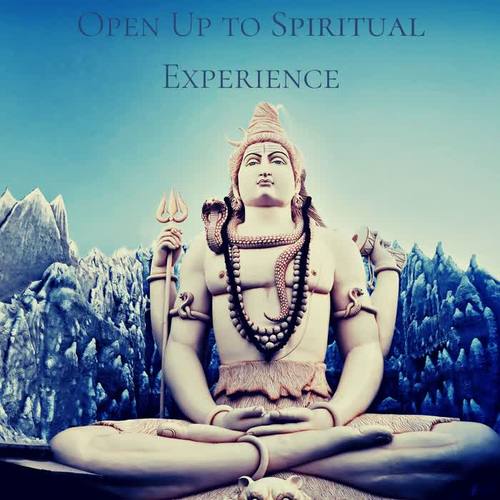 Open Up to Spiritual Experience: Open Mind