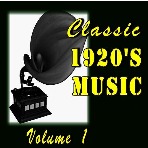 Classic 1920's Music, Vol. 1