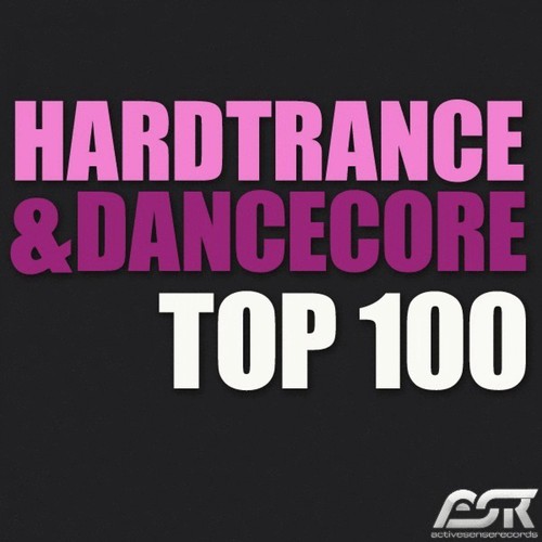 Hardtrance & Dancecore Top 100