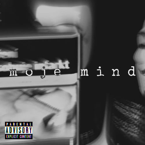 moje mind (Explicit)