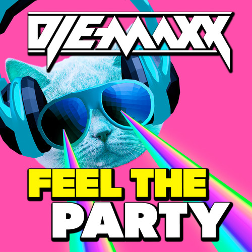 Feel the Party (Explicit)