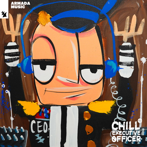 Chill Executive Officer (CEO) , Vol. 15 (Selected by Maykel Piron)