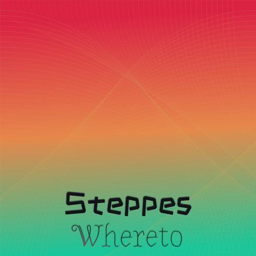 Steppes Whereto