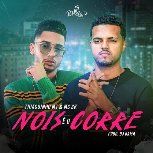 Nois É o Corre (Explicit)