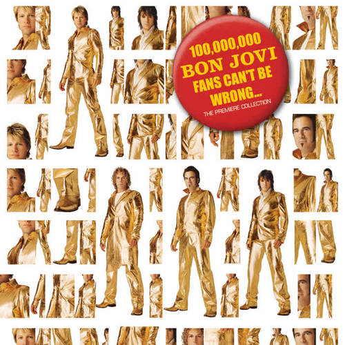 100,000,000 Bon Jovi Fans Can't Be Wrong