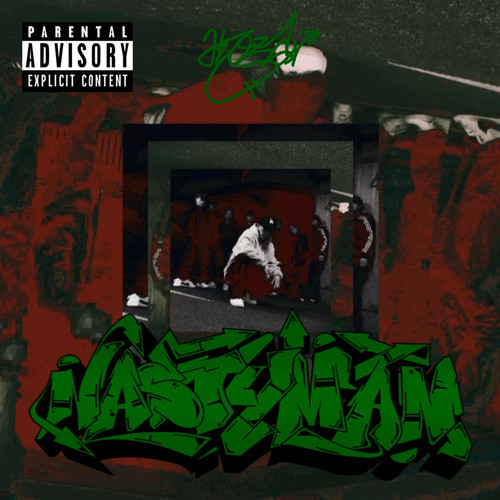 Nasty man (Explicit)