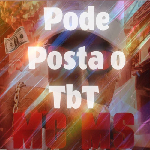 PODE POSTA O TBT (Explicit)