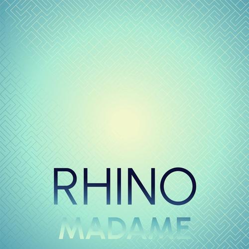 Rhino Madame