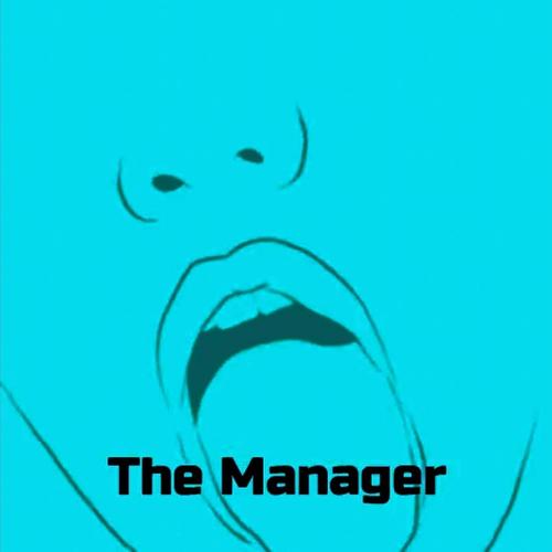 The Manager (Explicit)