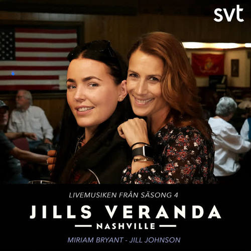 Jills Veranda Nashville (Livemusiken från säsong 4) [Episode 1] [Explicit]