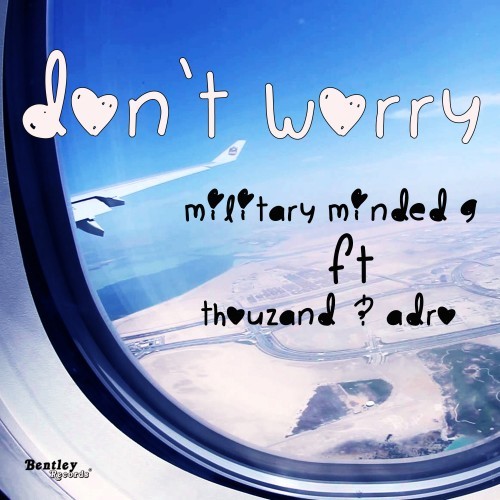 Don't Worry (Explicit)