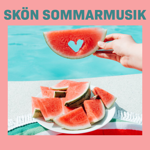 Skön Sommarmusik (Explicit)