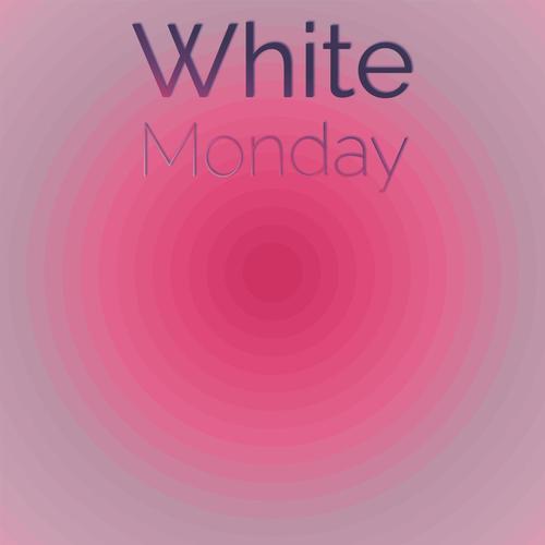 White Monday