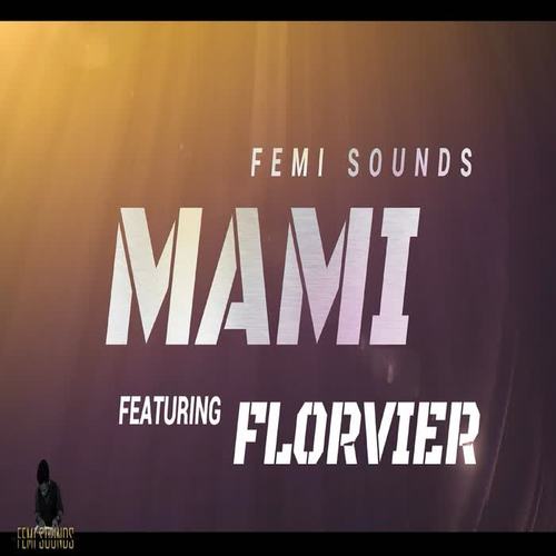 Mami (feat. Florvier)