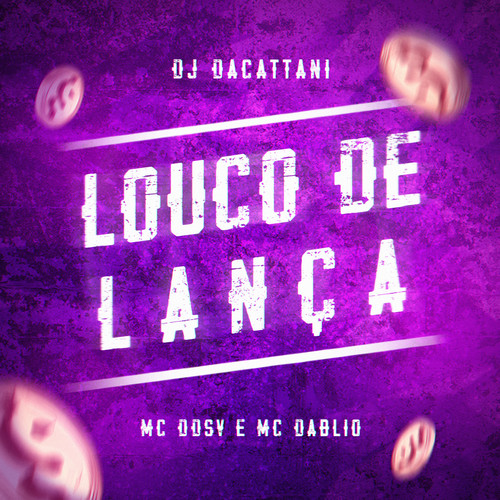 Louco de Lança (Explicit)