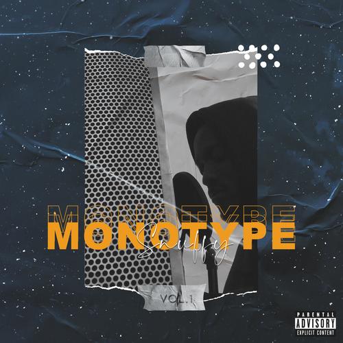 Monotype, Vol. 1 (Explicit)