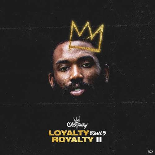 Loyalty Equals Royalty II (Explicit)