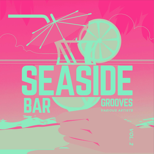 Seaside Bar Grooves, Vol. 2