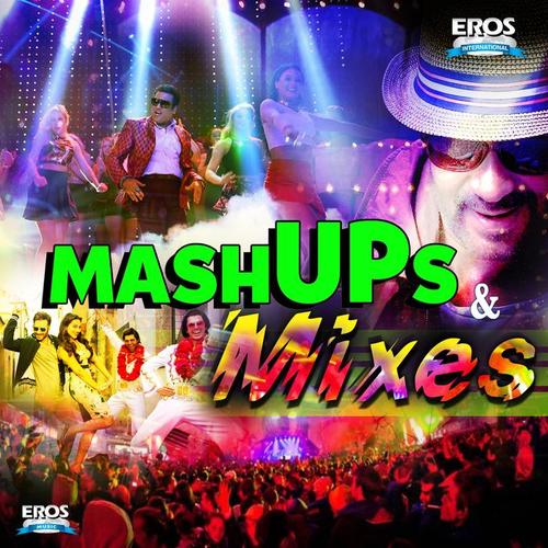 Mashups & Mixes