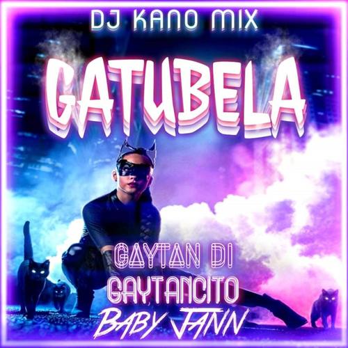 Gatubela (feat. Baby Jann & Gaytan Di)