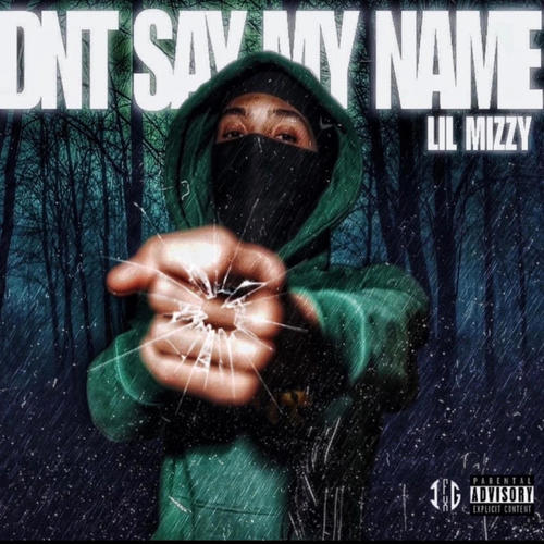 Dont Say My Name (Explicit)