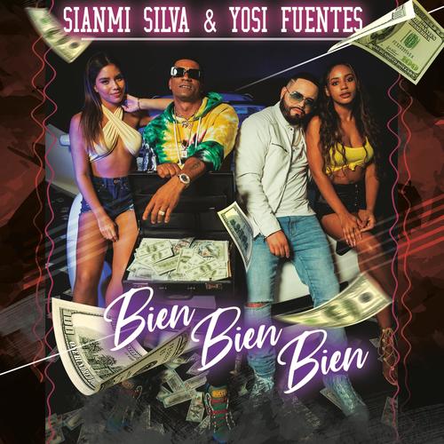 Bien Bien Bien (feat. Yosi Fuentes) [Explicit]