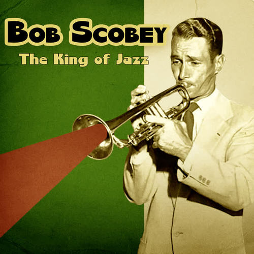 The King of Jazz (Remastered)