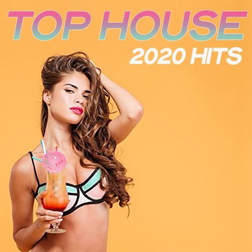 Top House 2020 Hits