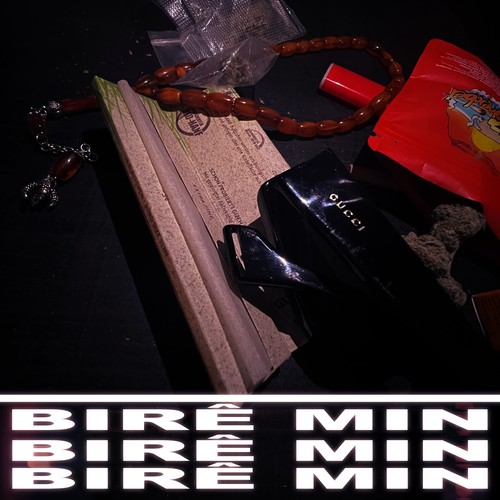 Birê Min (Explicit)