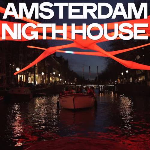 Amsterdam Night House