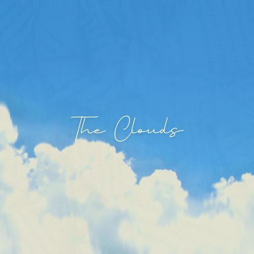The Clouds (Explicit)