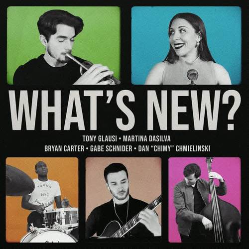 What's New (feat. Bryan Carter, Gabe Schnider & Dan Chmielinski)