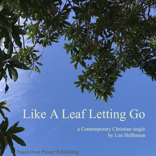 Like a Leaf Letting Go