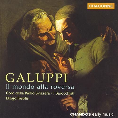 GALUPPI: Mondo alla roversa (Il) [The World Turned Topsy-Turvey]