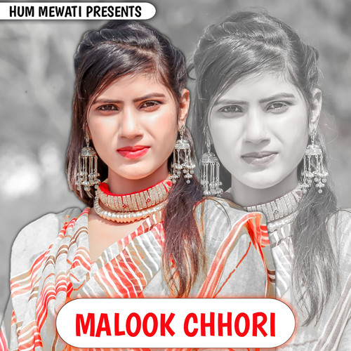 Malook Chhori