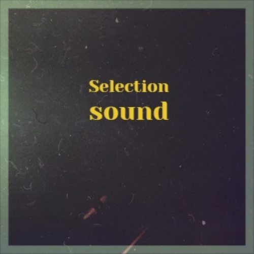 Selection Sound