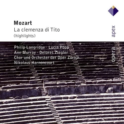 Mozart : La clemenza di Tito [Highlights] (-  Apex)