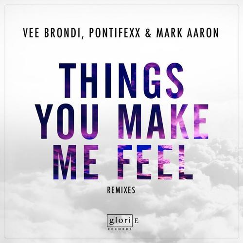 Things You Make Me Feel (Remixes)