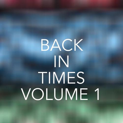 Back to Times, Vol. 1