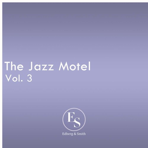 The Jazz Motel Vol. 3